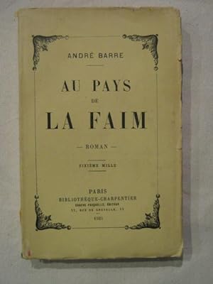 Bild des Verkufers fr Au pays de la faim zum Verkauf von Tant qu'il y aura des livres
