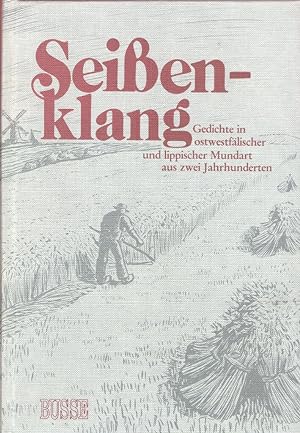Seller image for Seissenklang: Gedichte in Ostwestflischer und Lippischer Mundart aus zwei Jahrhunderten for sale by Paderbuch e.Kfm. Inh. Ralf R. Eichmann