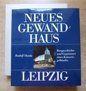 Neues Gewandhaus Leipzig - Baugeschichte und Gegenwart eines Konzertgebäudes.