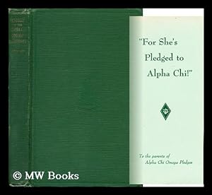 Bild des Verkufers fr History of Alpha Chi Omega Fraternity (1885-1928) zum Verkauf von MW Books
