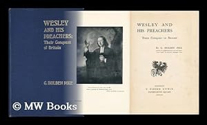 Image du vendeur pour Wesley and His Preachers : Their Conquest of Britain mis en vente par MW Books