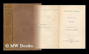 Imagen del vendedor de Military Events in Italy, 1848-1849 / [Wilhelm Meyer] ; Translated from the German by the Earl of Ellesmere a la venta por MW Books