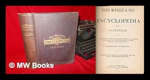 Seller image for Rand, McNally & Co. 's Encyclopedia and Gazetteer. a Condensation of the Encyclopdia Britannica, Chambers' Encyclopdia, Etc. . for sale by MW Books