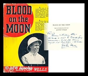 Imagen del vendedor de Blood on the Moon, the Autobiography of Linton Wells a la venta por MW Books