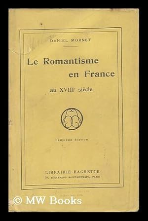 Seller image for Le Romantisme En France Au Xviiie Siece for sale by MW Books