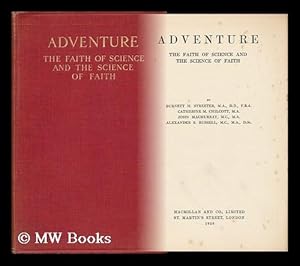 Seller image for Adventure : the Faith of Science and the Science of Faith for sale by MW Books