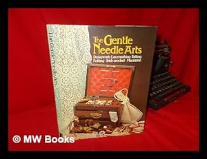 Seller image for The Gentle Needle Arts / Edited by Yvonne Deutch for sale by MW Books