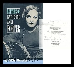 Seller image for Letters of Katherine Anne Porter / Selected and Edited and with an Introduction by Isabel Bayley for sale by MW Books