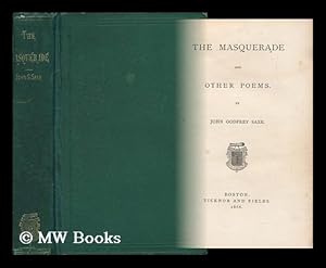 Seller image for The Masquerade and Other Poems / by John Godfrey Saxe for sale by MW Books