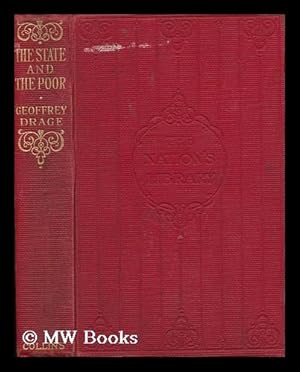 Seller image for The State and the Poor / by Geoffrey Drage for sale by MW Books