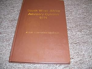 Seller image for South West Africa Advisory Opinion 1971: A Study in International Adjudication for sale by Cheryl's Books