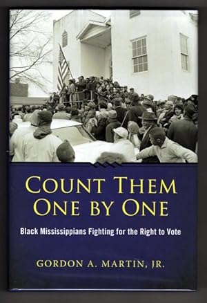 Count Them One By One: Black Mississippians Fighting for the Right to Vote