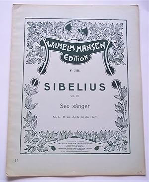 Seller image for Sex Sanger Op. 90 Nr. 6: Hvem Styrde Hit Din Vag? (Wer Hat Dich Hergefuhrt?) (Wilhelm Hansen Edition No. 2196) (Sheet Music) for sale by Bloomsbury Books