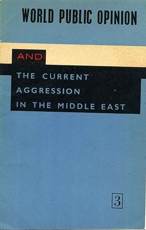 Bild des Verkufers fr WHY THE ARABS NEED CAST-IRON GUARANTEES. The Arab-Israeli Conflict. World Public Opinion and the Current Aggression in the Middle East Series Number 3 zum Verkauf von Kurt Gippert Bookseller (ABAA)