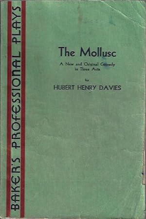 Imagen del vendedor de The Mollusc A New and Original Comedy in Three Acts a la venta por The Ridge Books