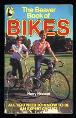 Imagen del vendedor de The Beaver Book of Bikes a la venta por Lazy Letters Books