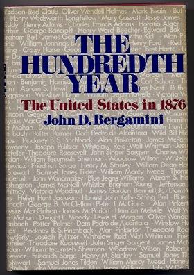 The Hundredth Year The United States in 1876