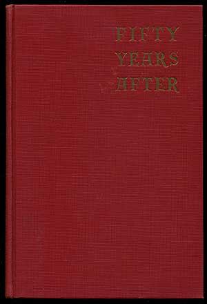 Image du vendeur pour Fifty Years After mis en vente par Between the Covers-Rare Books, Inc. ABAA