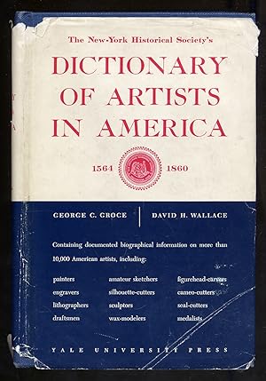 Seller image for The New-York Historical Society's Dictionary of Artists in America, 1564-1860 for sale by Between the Covers-Rare Books, Inc. ABAA