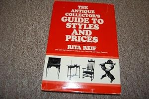 Immagine del venditore per The Antique Collector's Guide to Styles and Prices venduto da Cheryl's Books