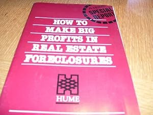 Image du vendeur pour How to Make Big Profits in Real Estate Foreclosures mis en vente par Cheryl's Books