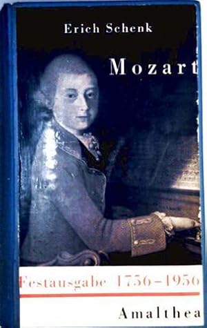 Mozart - Eine Biographie, Festausgabe 1756-1956 [schwarzweiß illustrier]
