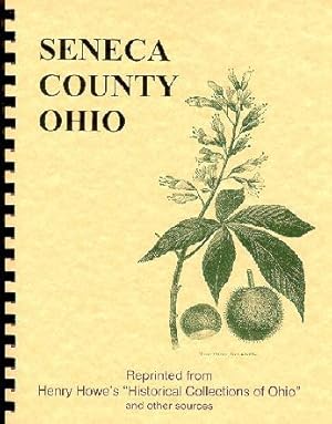 Seller image for Historical Collections of Ohio/ History of Seneca County Ohio for sale by A Plus Printing