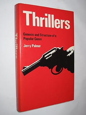 Seller image for Thrillers: Genesis and Structure of a Popular Genre for sale by Renaissance Books