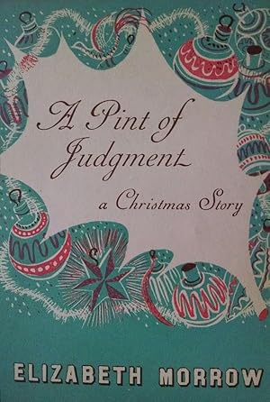 Bild des Verkufers fr Pint of Judgment, a Christmas Story zum Verkauf von E. M. Maurice Books, ABAA