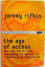 Seller image for Age of Access : How the Shift from Ownership to Access is Transforming Capitalism for sale by Ariel Books IOBA