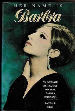 Image du vendeur pour HER NAME IS BARBRA. An Intimate Portrait of the Real Barbra Streisand. mis en vente par Circle City Books