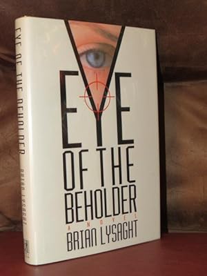 Seller image for Eye of the Beholder " Signed " for sale by Bodacious Books