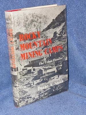 Rocky Mountain Mining Camps " Signed "