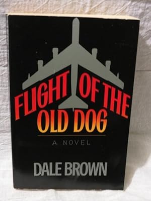 Seller image for Flight of the Old Dog for sale by Bodacious Books