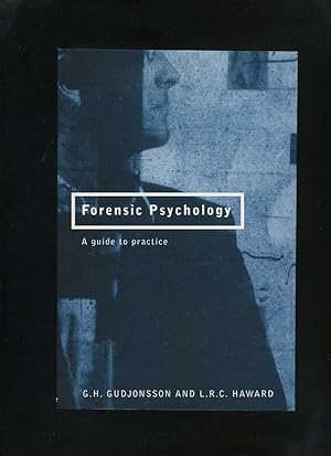 Imagen del vendedor de Forensic Psychology: a Guide to Practice a la venta por Roger Lucas Booksellers