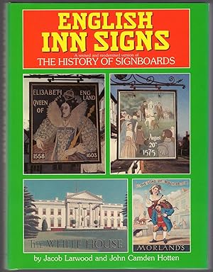 English Inn Signs: A Revised and Modernised Version Of The History of Signboards