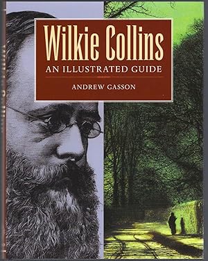 Seller image for Wilkie Collins : An Illustrated Guide for sale by Michael Moons Bookshop, PBFA