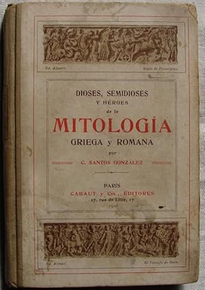 Imagen del vendedor de DIOSES, SEMIDIOSES Y HEROES DE LA MITOLOGIA GRIEGA Y ROMANA a la venta por Libreria anticuaria El Hierofante