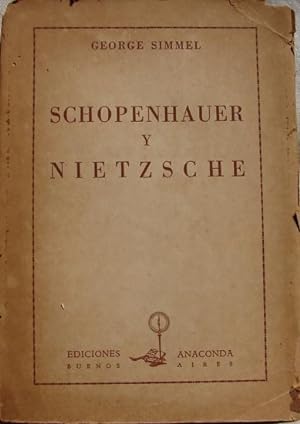 Seller image for SCHOPENHAUER Y NIETZSCHE for sale by Libreria anticuaria El Hierofante