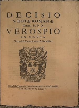 Decisio S. Rotae Romanae Coram R. P. D. Verospio in causa Gerunden Canonicatus, & Sacristiae