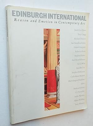 Immagine del venditore per Edinburgh International. Reason and emotion in COntemporary Art. Royal Scottish Academy Exhibition Edinburgh 19 December 1987 - 14 February 1988 venduto da Mr Mac Books (Ranald McDonald) P.B.F.A.