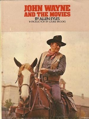 Seller image for JOHN WAYNE AND THE MOVIES for sale by BUCKINGHAM BOOKS, ABAA, ILAB, IOBA