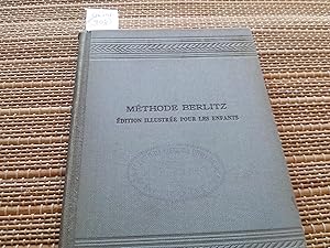 Imagen del vendedor de Mthode Berlitz pour l enseignement des langues modernes. dition illustre pour les enfants. Partie franaise. a la venta por Librera "Franz Kafka" Mxico.