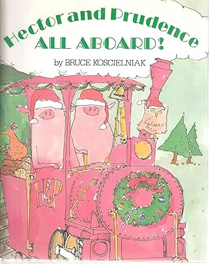 Seller image for Hector and Prudence--All Aboard! for sale by Bearly Read Books
