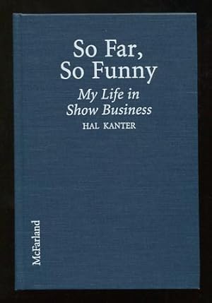 So Far, So Funny: My Life in Show Business [*SIGNED*]