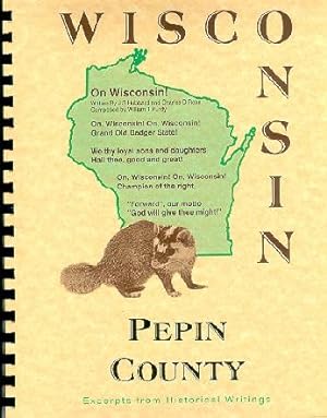 Seller image for History of Northern Wisconsin / Pepin County Wisconsin History for sale by A Plus Printing