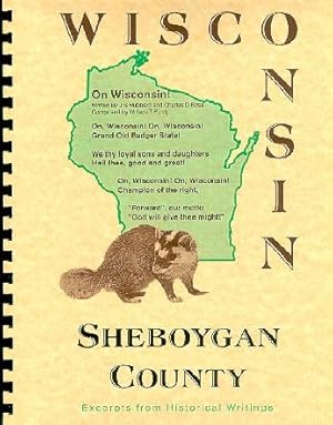 Seller image for History of Northern Wisconsin / Sheboygan County Wisconsin History for sale by A Plus Printing