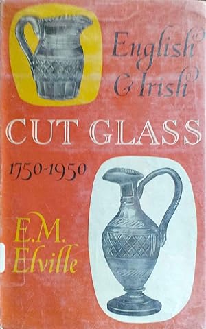 English and Irish Cut Glass 1750 - 1950
