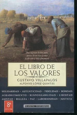 Seller image for EL LIBRO DE LOS VALORES Solidaridad, autenticidad, fidelidad, libertad, justicia, agradecimiento, bondad, responsabilidad, paz. for sale by Librera Hijazo