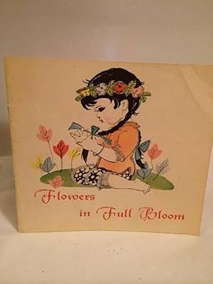 Seller image for Flowers In Full Bloom for sale by Needham Book Finders